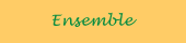 Ensemble